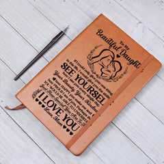 To My Beautiful Daughter – Proud Mom Graphic Leather Journal