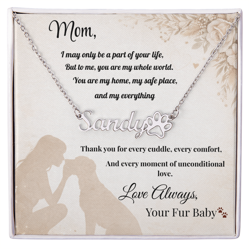 To Mom - Paw Print Name Necklace