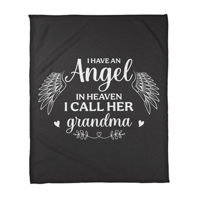 I Have an Angel in Heaven, I Call Her Grandma – Coral Fleece Blanket